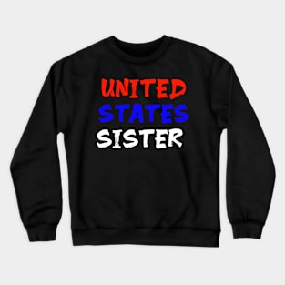 United States Sister usa us sister Crewneck Sweatshirt